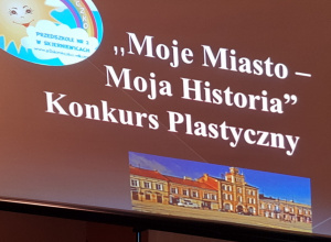 "Moje miasto - moja historia" - konkurs plastyczny.